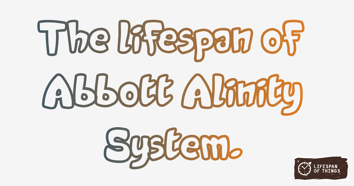 Lifespan of Abbott Alinity System