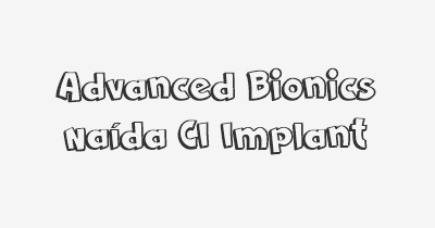Thumbnail for lifespan of Advanced Bionics Naída CI Implant