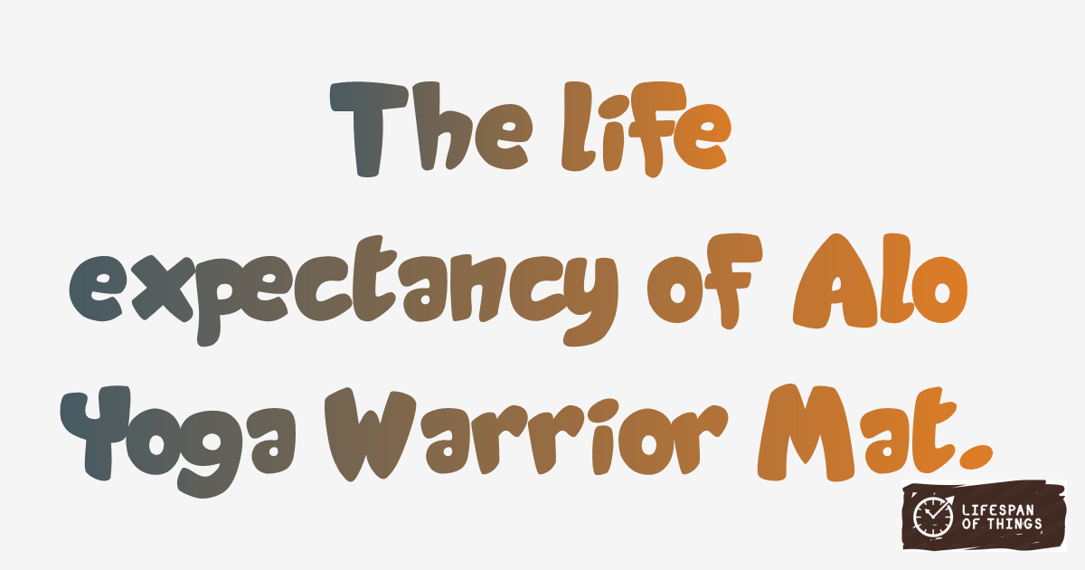 Lifespan of Alo Yoga Warrior Mat