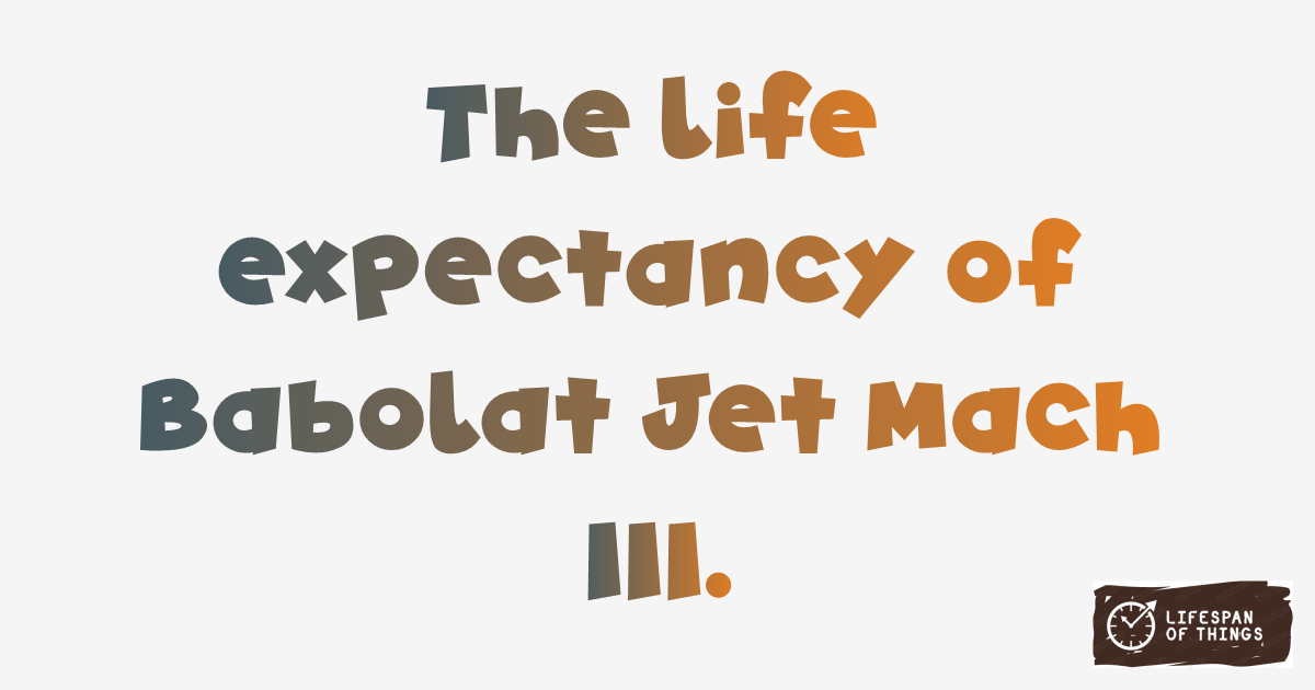 Lifespan of Babolat Jet Mach III