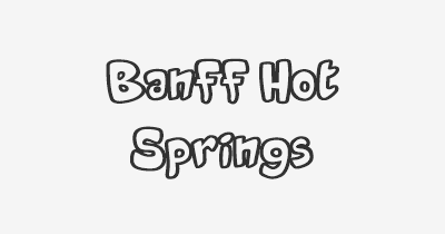 Thumbnail for lifespan of Banff Hot Springs
