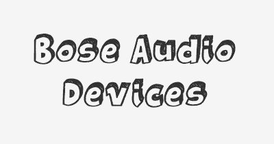 Thumbnail for lifespan of Bose Audio Devices