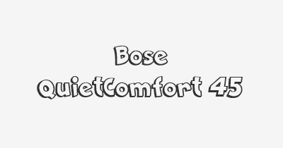 Thumbnail for lifespan of Bose QuietComfort 45