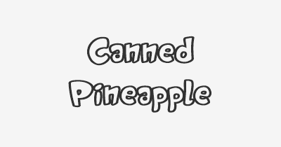 Thumbnail for lifespan of Canned Pineapple