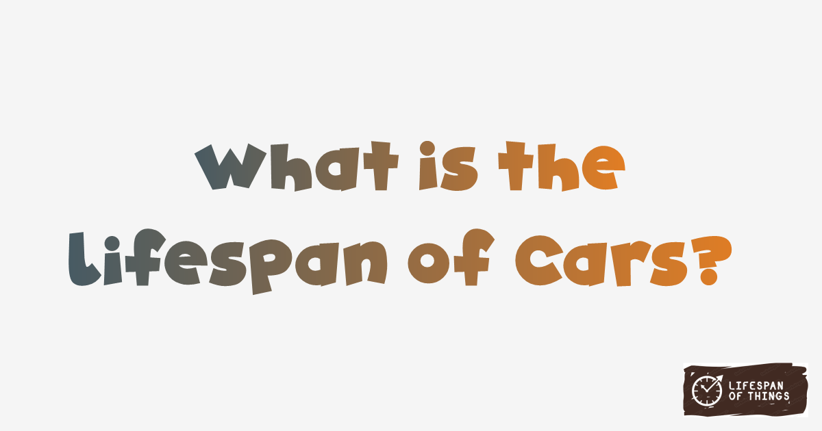 Lifespan of Cars