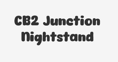 Thumbnail for lifespan of CB2 Junction Nightstand