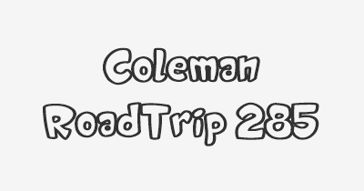 Thumbnail for lifespan of Coleman RoadTrip 285