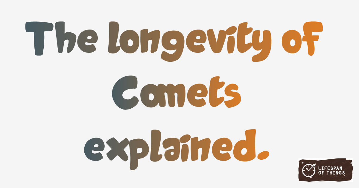 Lifespan of Comets