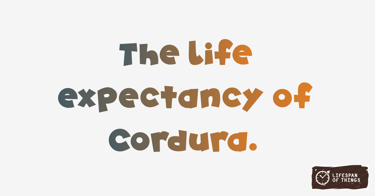 Lifespan of Cordura