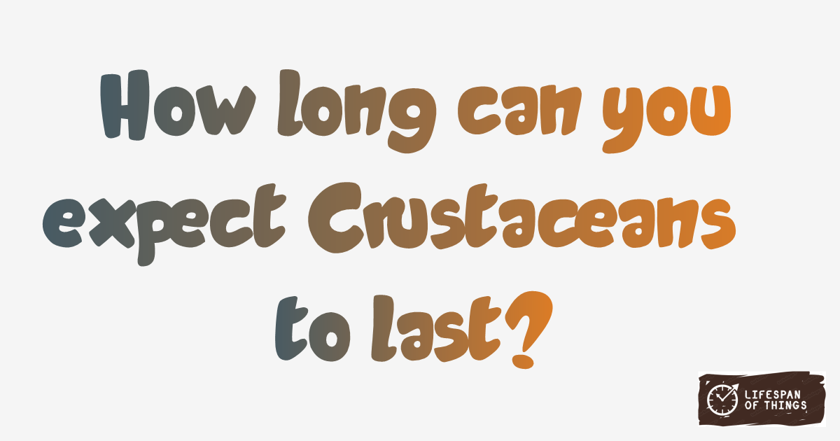 Lifespan of Crustaceans