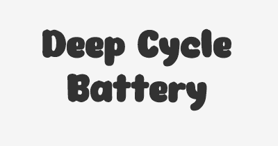 Thumbnail for lifespan of Deep Cycle Battery