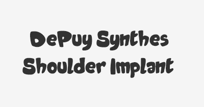 Thumbnail for lifespan of DePuy Synthes Shoulder Implant