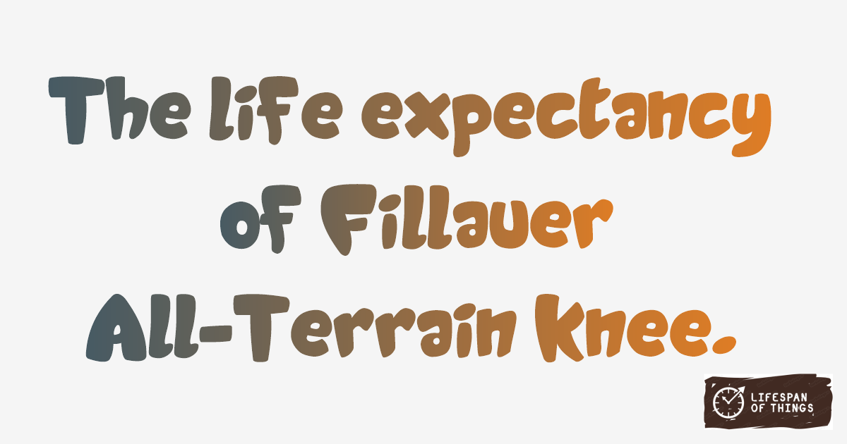 Lifespan of Fillauer All-Terrain Knee