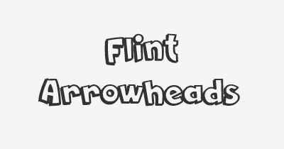 Thumbnail for lifespan of Flint Arrowheads