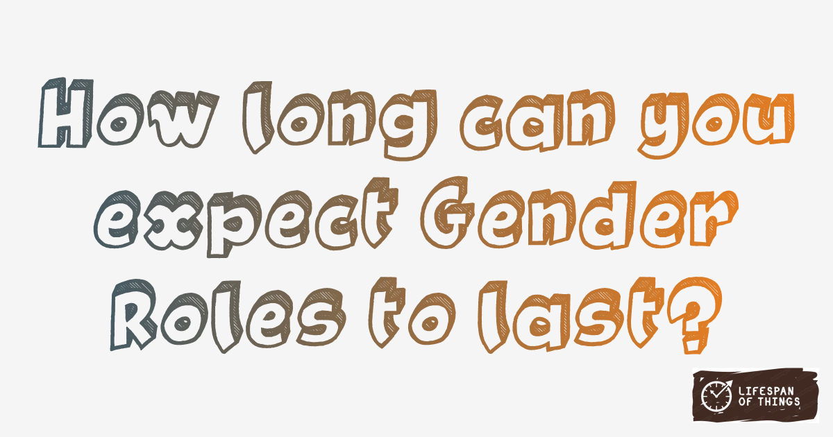 Lifespan of Gender Roles