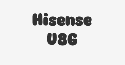 Thumbnail for lifespan of Hisense U8G