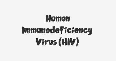 Thumbnail for lifespan of Human Immunodeficiency Virus (HIV)