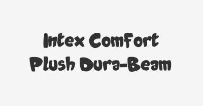 Thumbnail for lifespan of Intex Comfort Plush Dura-Beam