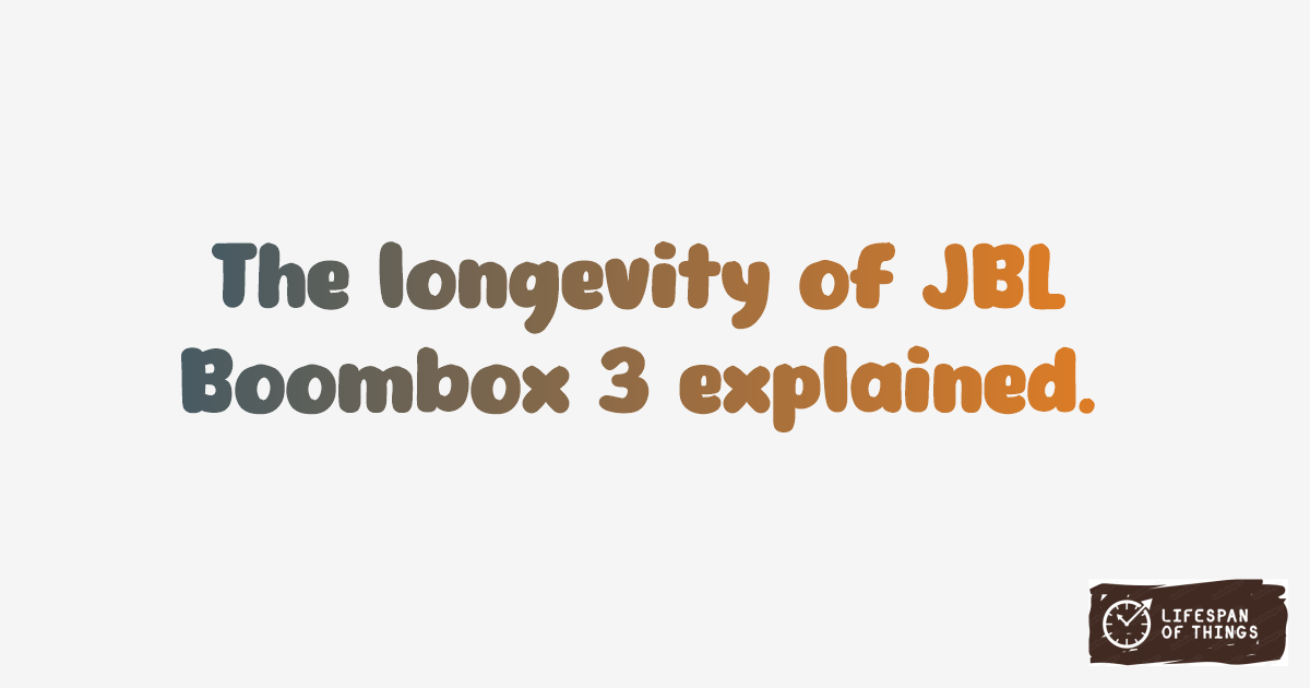 Lifespan of JBL Boombox 3