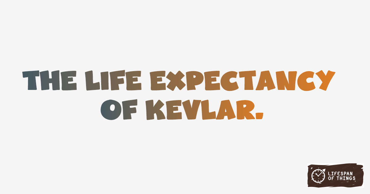 Lifespan of Kevlar