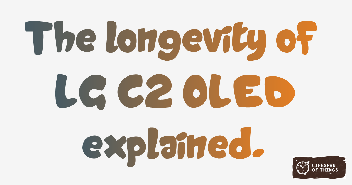 Lifespan of LG C2 OLED