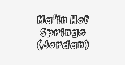 Thumbnail for lifespan of Ma'in Hot Springs (Jordan)
