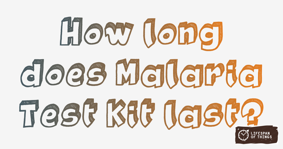 Lifespan of Malaria Test Kit