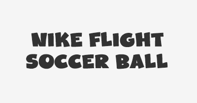Thumbnail for lifespan of Nike Flight Soccer Ball