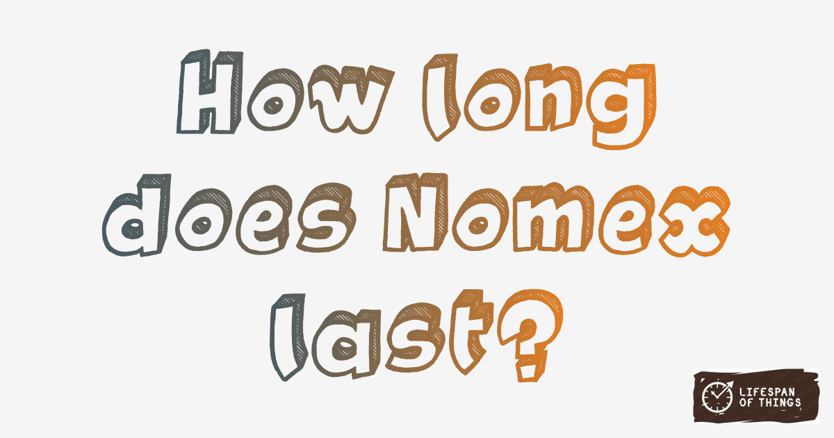 Lifespan of Nomex