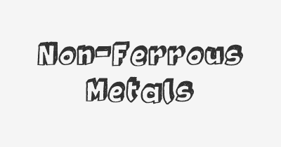 Thumbnail for lifespan of Non-Ferrous Metals
