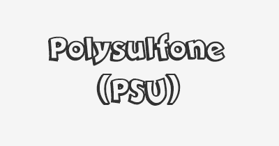 Thumbnail for lifespan of Polysulfone (PSU)