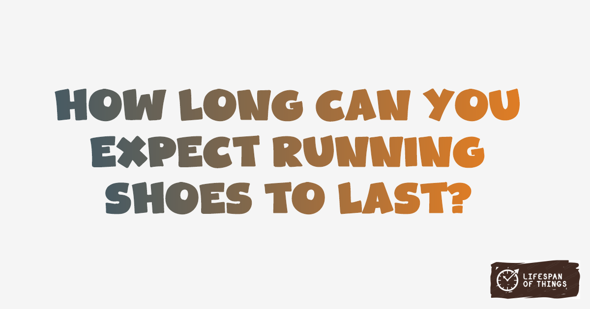 Lifespan of Running Shoes