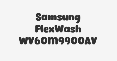 Thumbnail for lifespan of Samsung FlexWash WV60M9900AV