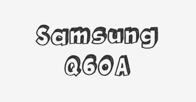 Thumbnail for lifespan of Samsung Q60A