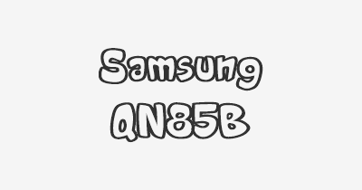 Thumbnail for lifespan of Samsung QN85B