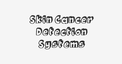Thumbnail for lifespan of Skin Cancer Detection Systems