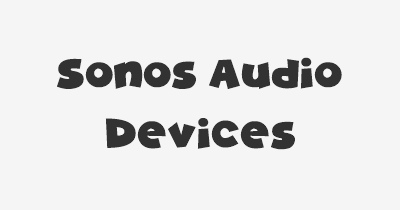 Thumbnail for lifespan of Sonos Audio Devices