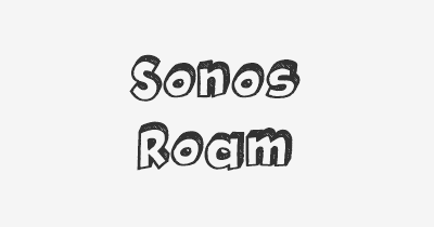 Thumbnail for lifespan of Sonos Roam