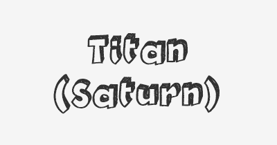 Thumbnail for lifespan of Titan (Saturn)