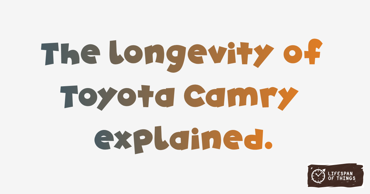 Lifespan of Toyota Camry