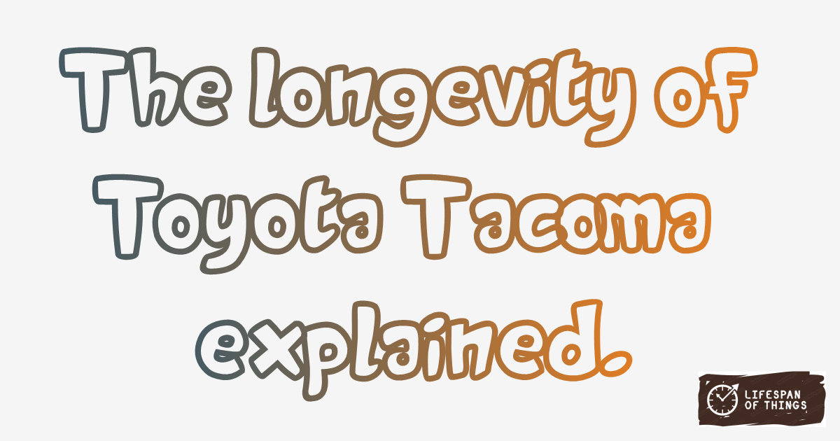 Lifespan of Toyota Tacoma