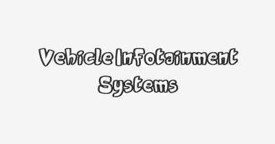 Thumbnail for lifespan of Vehicle Infotainment Systems