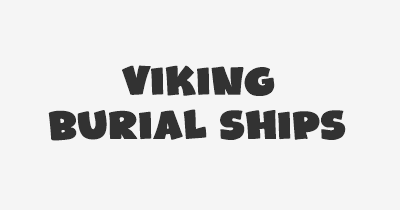 Thumbnail for lifespan of Viking Burial Ships