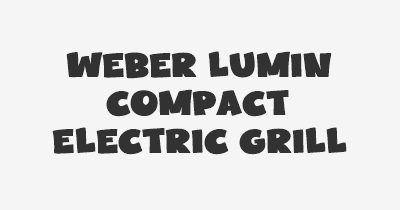 Thumbnail for lifespan of Weber Lumin Compact Electric Grill