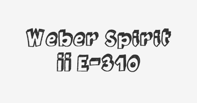 Thumbnail for lifespan of Weber Spirit II E-310