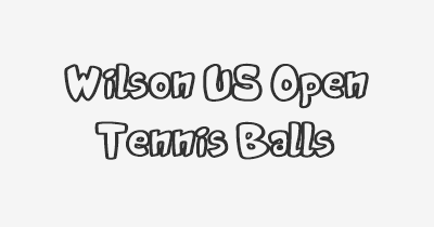 Thumbnail for lifespan of Wilson US Open Tennis Balls