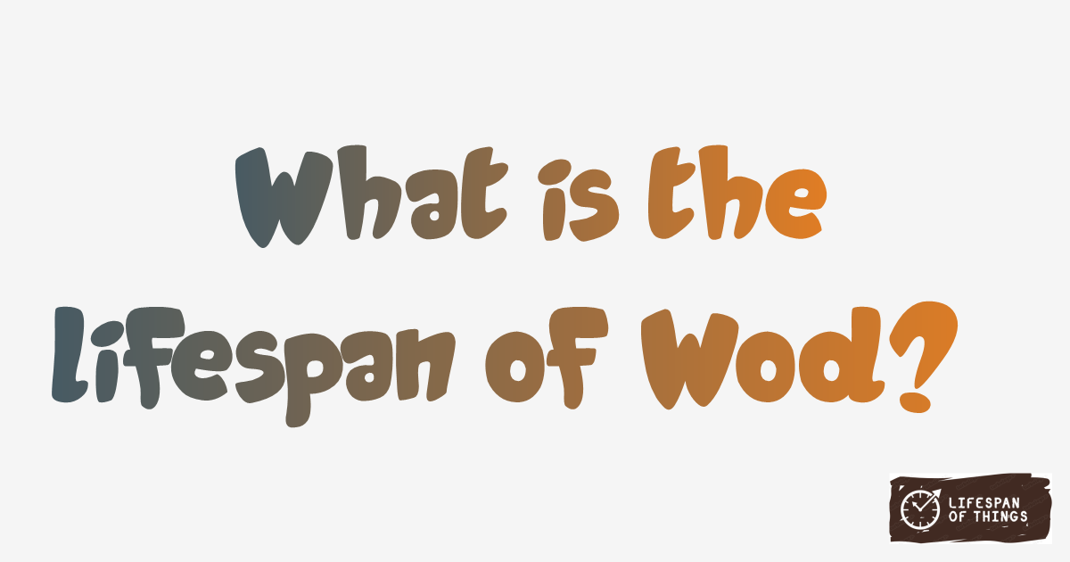 Lifespan of Wool