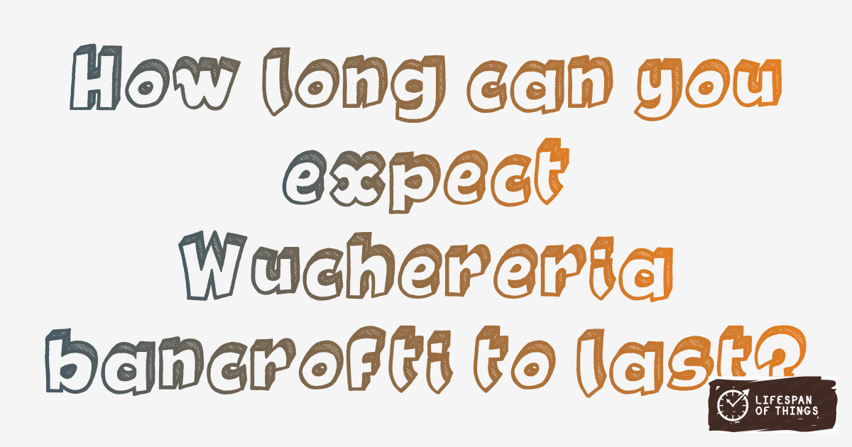 Lifespan of Wuchereria bancrofti